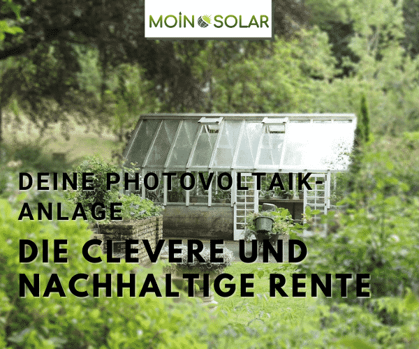 Deine Photovoltaik-Anlage, die clevere und nachhaltige Rente
